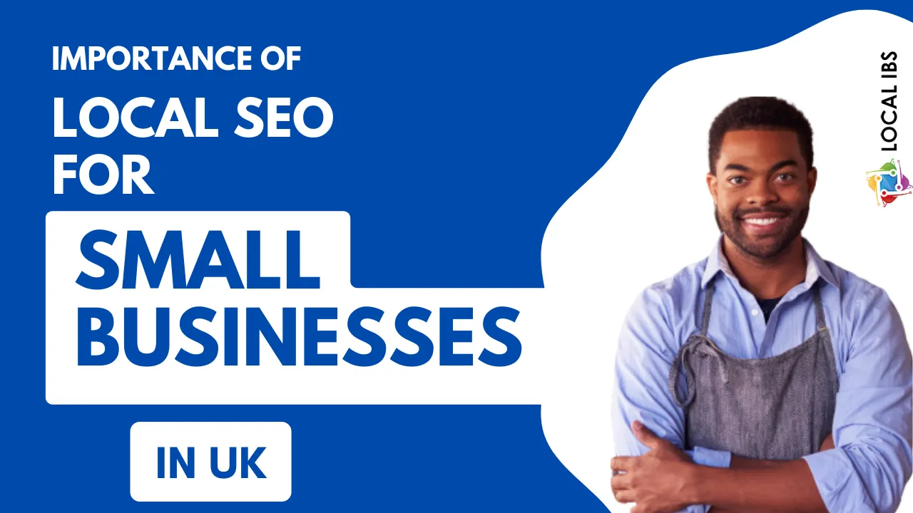 Benifits of Local SEO for Small Business in the UK